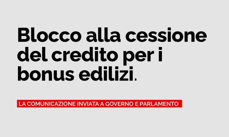 Blocco alla cessione del credito per i bonus edilizi. FIVRA scrive al Governo.